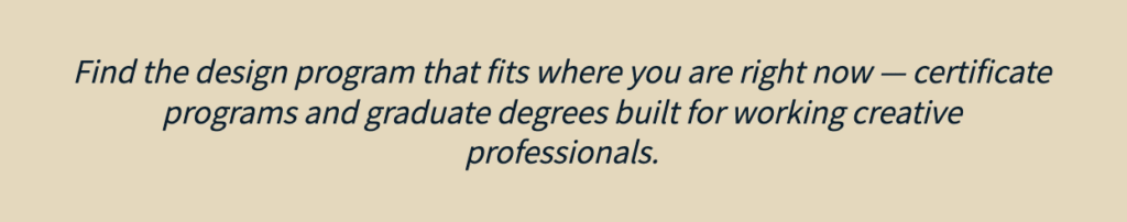 UAD University of Arts & Design Certificate and degree programs Choose Your UAD Adventure